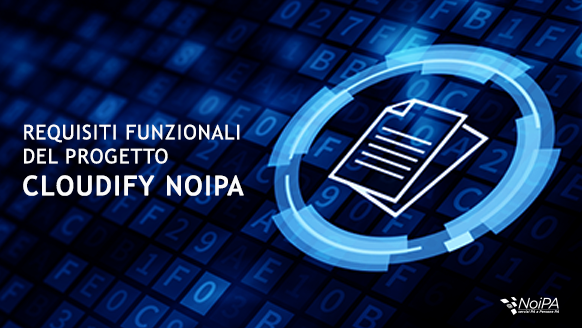 Immagine per la news: I requisiti funzionali del progetto Cloudify NoiPA